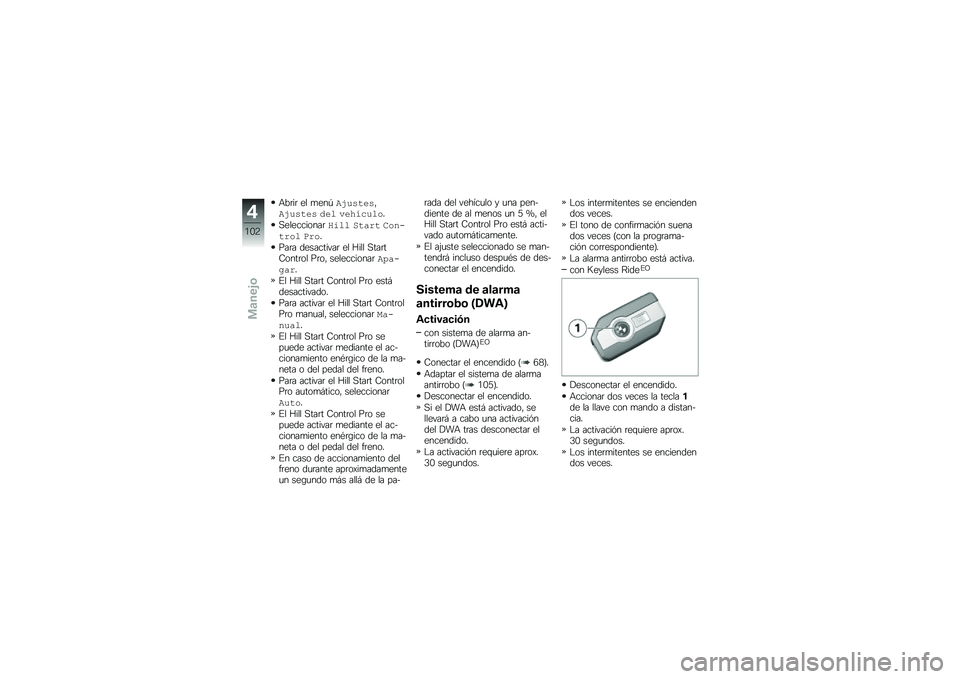 BMW MOTORRAD R 1250 GS 2018  Manual de instrucciones (in Spanish) �+��	��	 �� �
���-�#��
�����"�#��
���� ��� ���1���
��\b�
�,����������	�;��� �)���� �&�\b�	����\b� �,��\b�
���	� ����������	 �� �H��� �,�