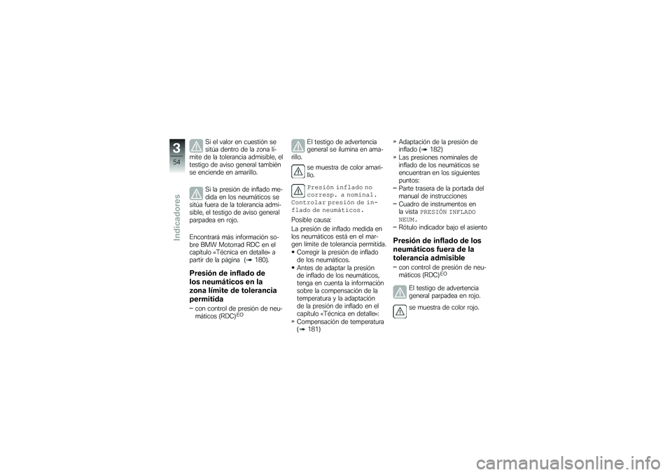 BMW MOTORRAD R 1250 GS 2018  Manual de instrucciones (in Spanish) �,� �� �����	 �� ��
�����&� ������-� �����	� �� �� � ��� ����
��� �� �� �����	����� ���
�������" ��������\b� �� ����� �\b��