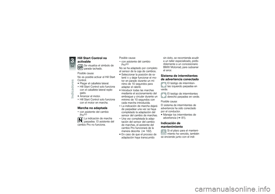 BMW MOTORRAD R 1250 GS 2018  Manual de instrucciones (in Spanish) �J��� ���	�� �,�\b����\b� ��\b
�	�
����	�4��
�,� ����
���� � �� ���
���� �����	��� ��������
������� ���
���K
�� �� ������� ����