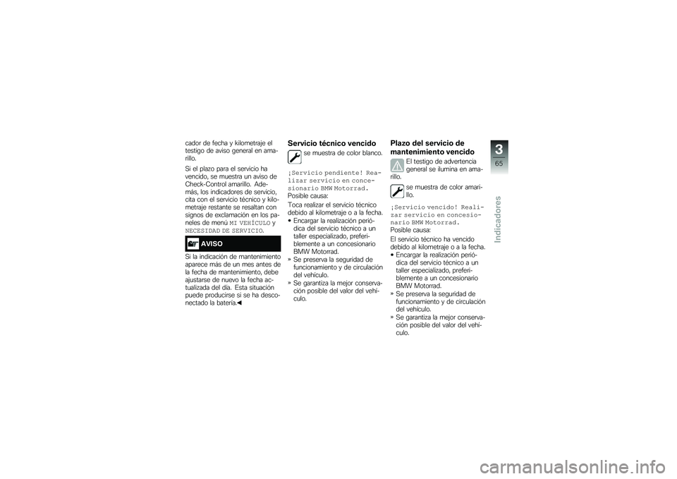 BMW MOTORRAD R 1250 GS 2018  Manual de instrucciones (in Spanish) �����	 �� ����� � �G����
���	��(� ��������\b� �� ����� �\b����	�� �� ��
���	�����
�,� �� ���� � ���	� �� ���	����� ���������