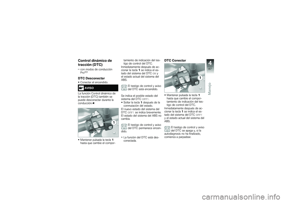 BMW MOTORRAD R 1250 GS 2018  Manual de instrucciones (in Spanish) �,�\b����\b� ����B���
�\b ��
���	�
�
��-� �M�1�*�,�N
��� �
���� �� �����
����&���	��%�B
�1�*�, �1���
�\b���
��	�
�8�������	 �� ����������
�\f�