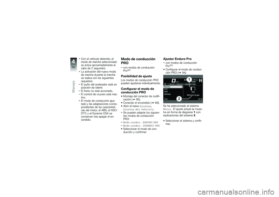 BMW MOTORRAD R 1250 GS 2018  Manual de instrucciones (in Spanish) �8�� �� ������
�� ���������" ���
��� �� �
��	��� �������������� ������ ���	��)��
����
���� ������ �� �9 ���\b�
�����
�$� �