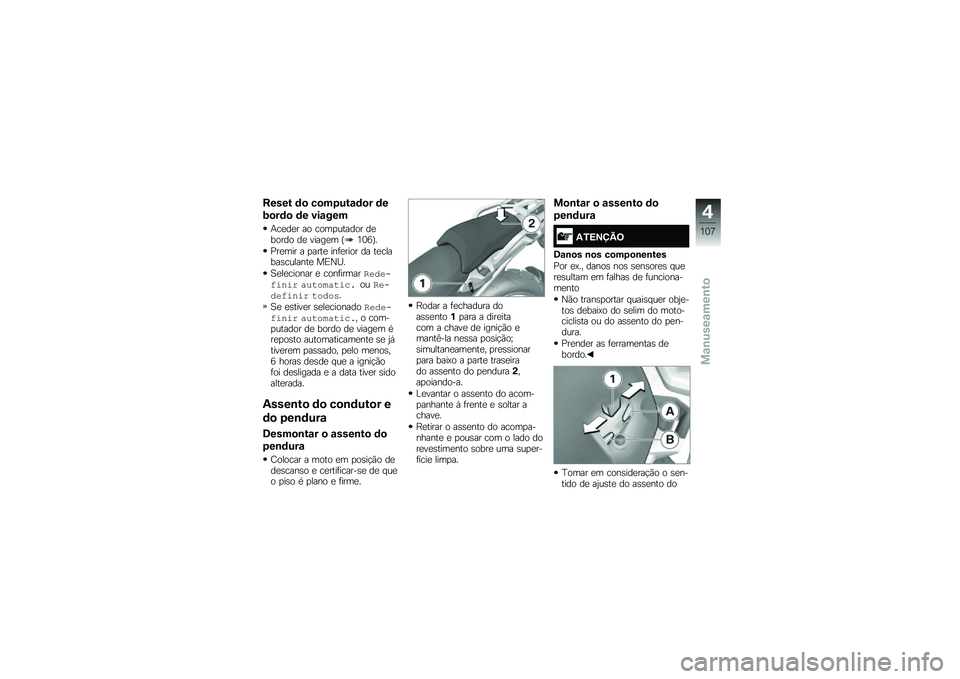 BMW MOTORRAD R 1250 GS 2018  Manual do condutor (in Portuguese) ����� �	�
 ��
��5���\f�	�
� �	�
�;�
��	�
 �	� ���\f���
�+��
��
� �� ����
������ ��
����� ��
 �����
� �I�4�3�8�J�
�%��
��� � �
����
 ���	�
����