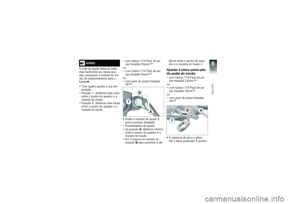 BMW MOTORRAD R 1250 GS 2018  Manual do condutor (in Portuguese) �1�)�#��=
�+ ���� ��
 ��2��\b��
 ��
��@���\b�
 ���������\b �	������
���
 �\b�
� ��
�\b�\b� �����\b��(�� �
��
�\b�\b����� � ����
��
 �� ������(�