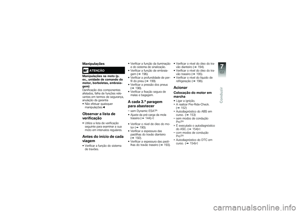 BMW MOTORRAD R 1250 GS 2018  Manual do condutor (in Portuguese) ��\f�\b��5���\f����
�1�/�>�?�@�B�=
��\f�\b��5���\f���� �\b�\f ��
��
 �X�5�&��:�&�N ��\b��	�\f�	� �	� ��
��\f�\b�	�
 �	�
��
��
��N �;�
��;�
����\f��N ���;��\f��\f�