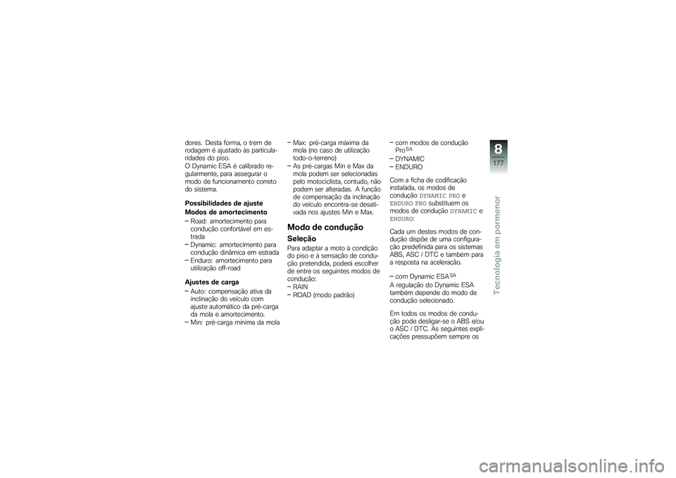 BMW MOTORRAD R 1250 GS 2018  Manual do condutor (in Portuguese) ����
�\b� �:�
�\b�� �	����� � ���
� ��
������
� �* ��2��\b���� �W�\b �
���������������
�\b �� �
��\b��
�/ �:�H����� �)�1�+ �* ��������� ��