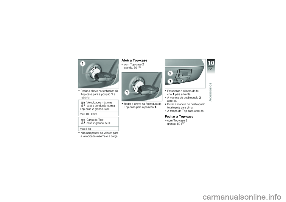 BMW MOTORRAD R 1250 GS 2018  Manual do condutor (in Portuguese) �E���� � �����
 �� �	�
������� ���D��
�K���\b�
 �
��� � �
��\b��!�(��%�
��
����,����
�9�
��������
�\b ��,�@����\b�
��� � ������!�(� ��� �