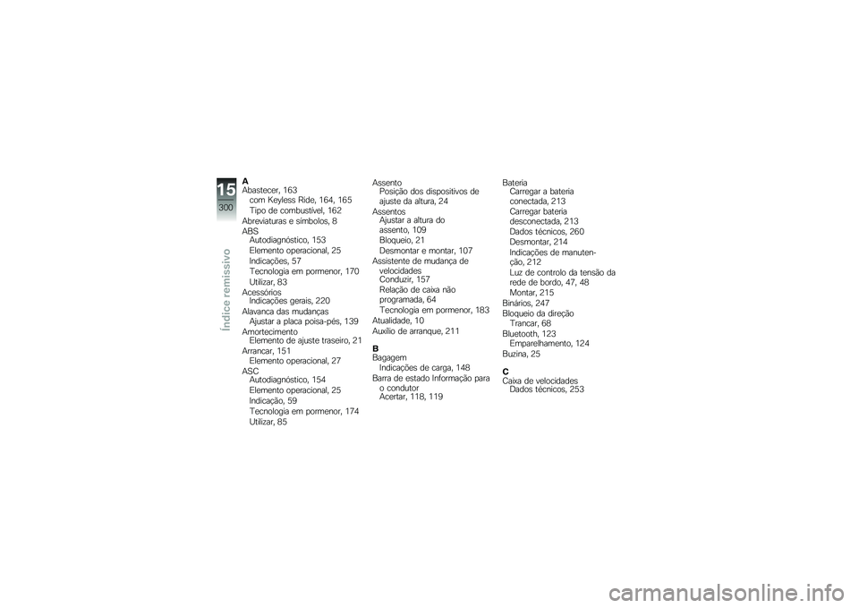 BMW MOTORRAD R 1250 GS 2018  Manual do condutor (in Portuguese) �1�+���\b��
��
�� �4�8�?��� �G�
�H��
�\b�\b �E���
� �4�8�5� �4�8�=
�D��
� ��
 ������\b����
�� �4�8�>
�+���
��������\b �
 �\b�������\b� �7
�+��1�+������