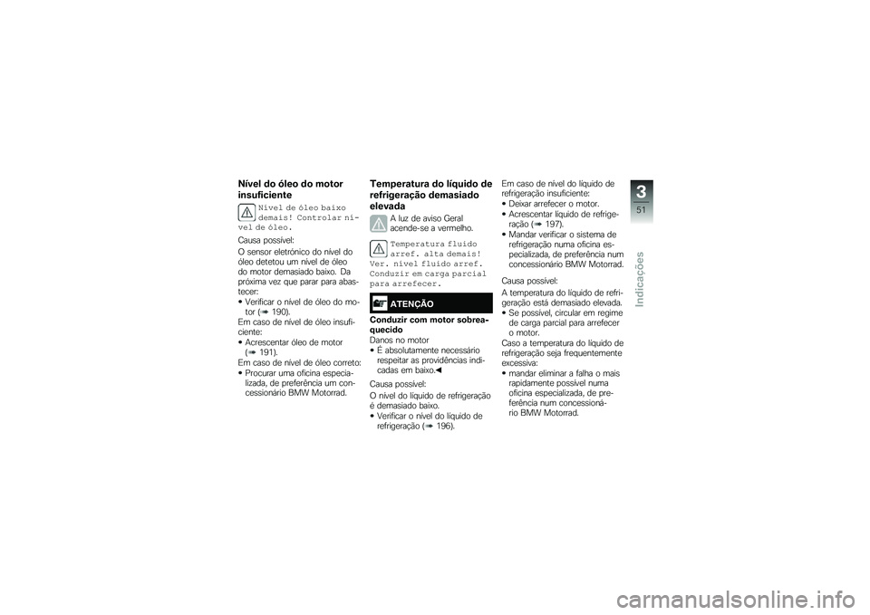 BMW MOTORRAD R 1250 GS 2018  Manual do condutor (in Portuguese) �?���� �	�
 �7���
 �	�
 ��
��
�
��\b���G�����\b��
�%��
�\b� ��\b �&��\b� ��\f�����\b�	�\f���  ��������\f� ����
�\b� ��\b �&��\b��
�;���\b� �
��\b�\b�