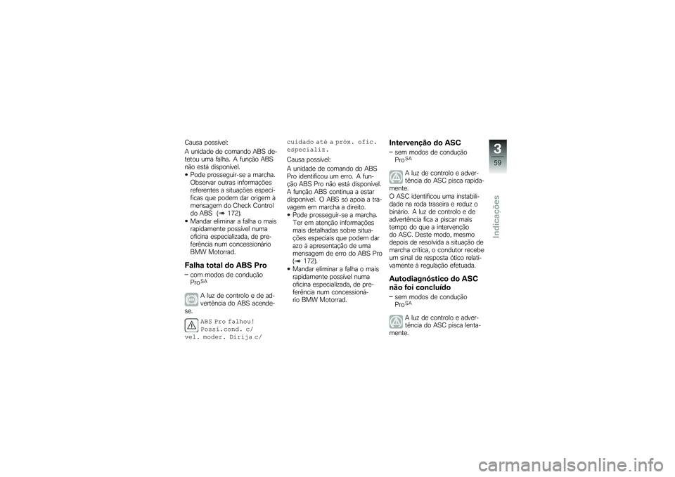 BMW MOTORRAD R 1250 GS 2018  Manual do condutor (in Portuguese) �;���\b� �
��\b�\b���
��[
�+ �������
 ��
 ������� �+��1 ��
���
��� ��� �	����� �+ �	���!�(� �+��1��(� �
�\b��, ���\b�
�����
��
�%���
 �
���\b�\b�