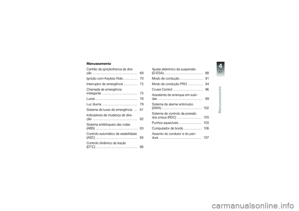 BMW MOTORRAD R 1250 GS 2018  Manual do condutor (in Portuguese) ��\f�\b����\f���\b��

�;����(� �� �����!�(��F������ �� ����
�
�!�(� � � � � � � � � � � � � � � � � � � � � � � � � � � � � � � � � � �8