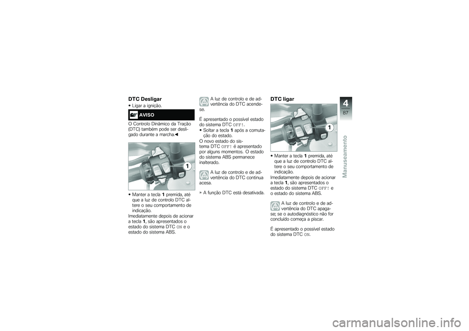 BMW MOTORRAD R 1250 GS 2018  Manual do condutor (in Portuguese) �8�/�3 �8������\f�
�C���� � �����!�(��
�1�)�#��=
�/ �;������� �:���#���� �� �D���!�(��I�:�D�;�J �����*� �
���
 �\b�
� ��
�\b������� �������
 �