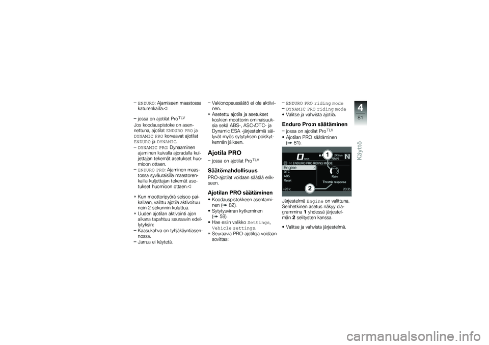 BMW MOTORRAD R 1250 GS 2018  Käsikirja (in Finnish) �1�!��3���C �0���\b��	��� �\b���	���	�	�����
����������
���	�	� �� �������� �%���� �/
�"��	 ������
�	���	���� �� ��	��������
��� ��