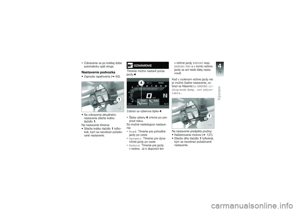 BMW MOTORRAD R 1250 GS 2018  Návod na používanie (in Slovak) �D���
�\f����� �\b�\f �� ��
����� �����\f�����\f���!��" ���K�$ �\b��
�"���
�0��	���\b���� �
���\b��+��
�D�\f������ ��\f��\f�0���\f���\f �G�8�3�H