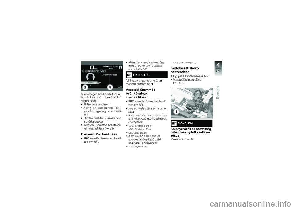 BMW MOTORRAD R 1250 GS 2018  Kezelési útmutató (in Hungarian) �4 �������#��� �&�����,�����
�2�#� ���������
 �������1 �	�����������
�3�����+������1�
�
�>���,��� �&� � ���\f�������
�4�1�	�
�
�	��