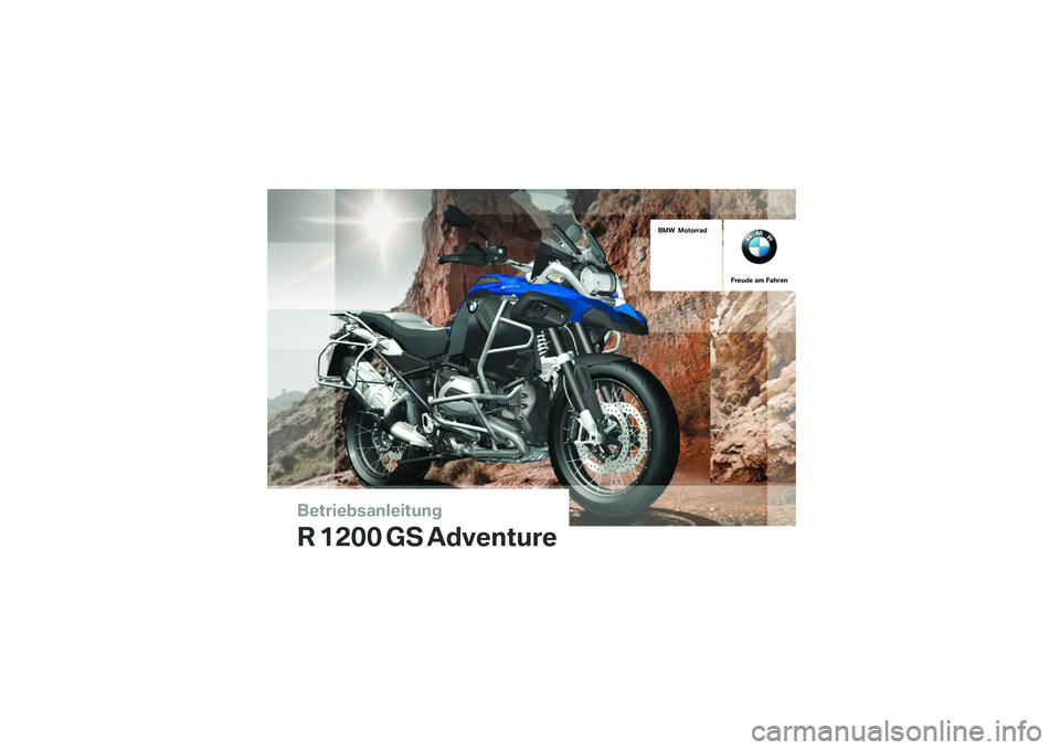 BMW MOTORRAD R 1200 GS ADVENTURE 2014  Betriebsanleitung (in German) ��������\b�	�
�����\f�
�
� ���� �� �����
��\f��
��� �������	�
����\f�� �	� ��	����
 