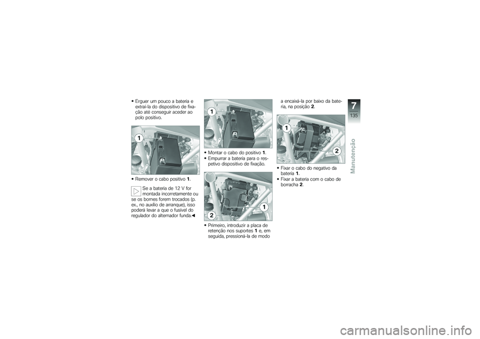 BMW MOTORRAD R 1200 GS ADVENTURE 2014  Manual do condutor (in Portuguese) �)����
� �� �
���� � ����
��� �
�
�=������� �� ���\b�
��\b����� ��
 �	��=���!�(� ���* ����\b�
���� ���
��
� ���
��� �
��\b������
�D�
��
