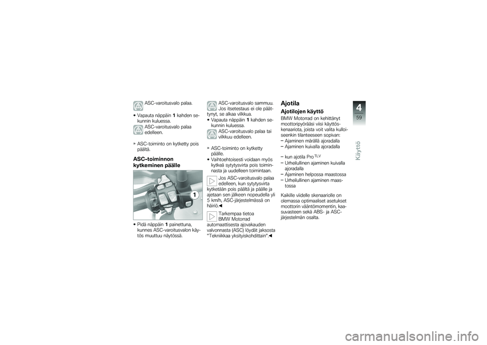 BMW MOTORRAD R 1200 GS ADVENTURE 2014  Käsikirja (in Finnish) �0�"�=��������
�	���� ������
�/����
�� �������������� �	����
���� ��
��
��	�	��
�0�"�=��������
�	���� ��������������
�0�"�=��