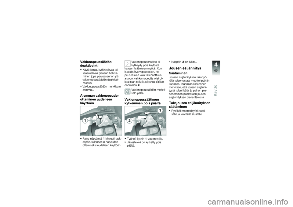 BMW MOTORRAD R 1200 GS ADVENTURE 2014  Käsikirja (in Finnish) �1�
���	�%�	�2�������)�!�%
�)��
�����	��%��
� ���� �����
�� ������������ �������	�
������ �@����	�
� ����������\b���� ���� ���