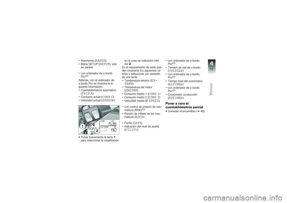 BMW MOTORRAD R 1200 GS ADVENTURE 2015  Manual de instrucciones (in Spanish) �+�
�����
�� �D�
�����E
����C �,�%�8�B� �D������E�" ������ ���	���
��� ��	�������	 �� � ���	����	��%�@
�+���
�#��" ��� �� ��	�������	 �
