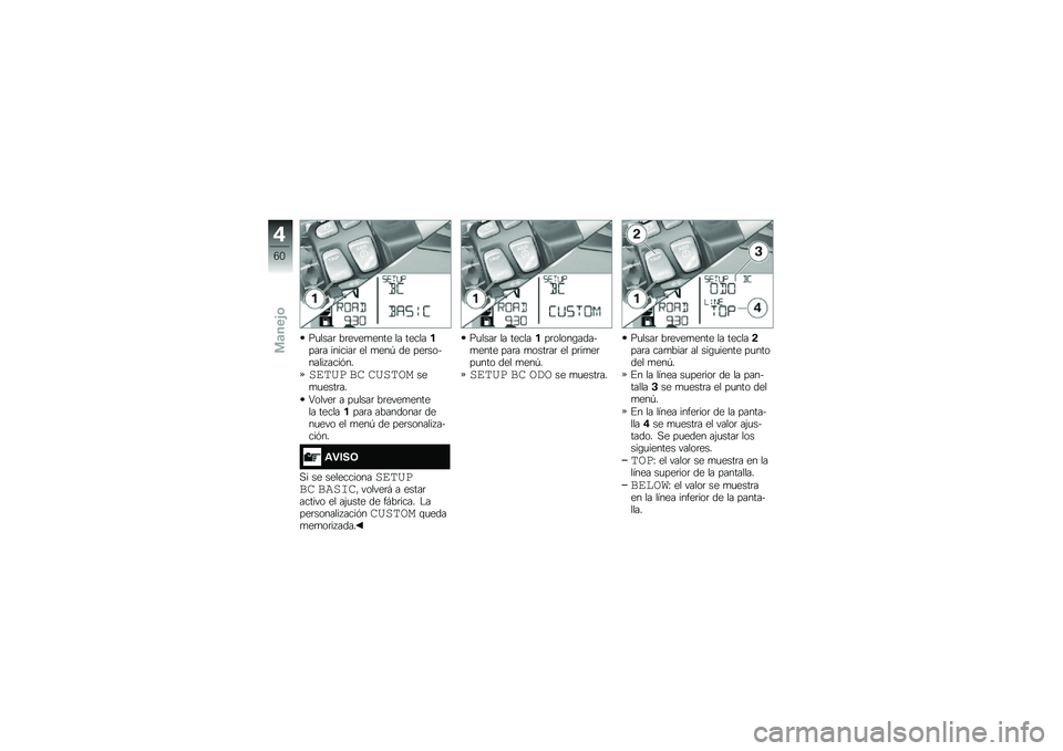 BMW MOTORRAD R 1200 GS ADVENTURE 2015  Manual de instrucciones (in Spanish) ��
����	 ��	����
���� �� ���������	� �������	 �� �
���C �� ���	�������� ����&��
����� �� ���������
�
����	��
�4�����	 � ��
�