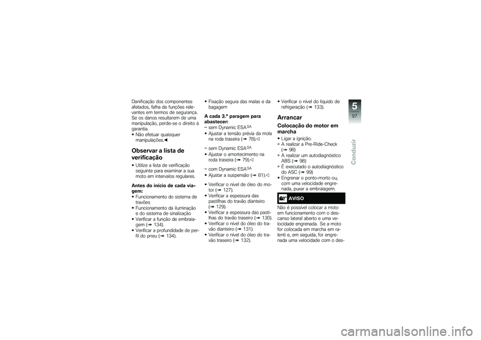 BMW MOTORRAD R 1200 GS ADVENTURE 2015  Manual do condutor (in Portuguese) �;����	����!�(� ���\b ����
���
���
�\b��	�
�����\b� �	���� ��
 �	���!�&�
�\b ��
��
������
�\b �
� ��
����\b ��
 �\b�
������!���B�
 ��\b �����\b �