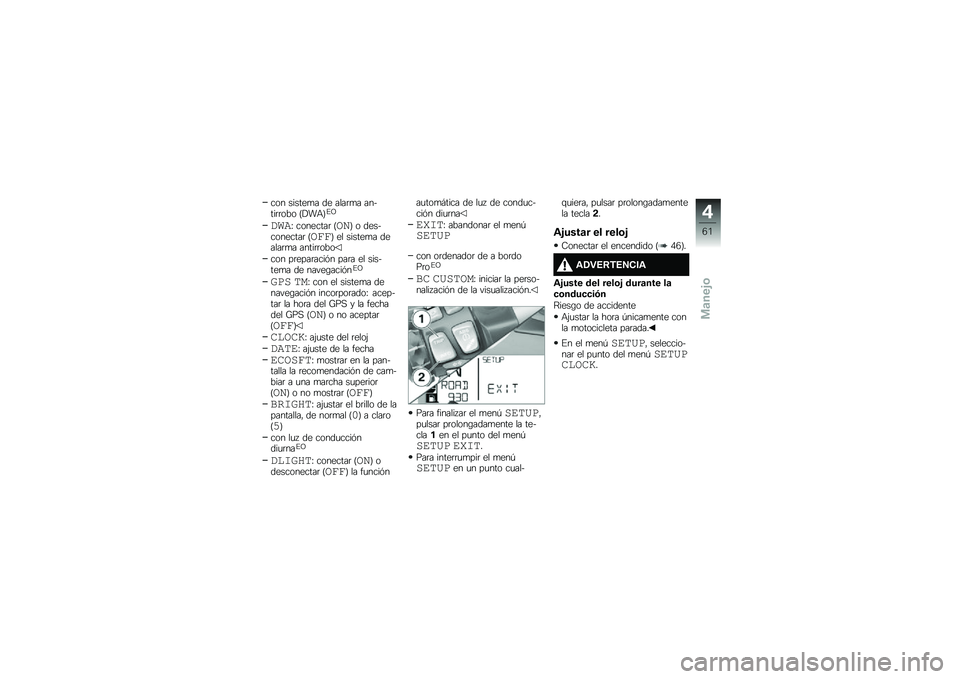 BMW MOTORRAD R 1200 GS ADVENTURE 2016  Manual de instrucciones (in Spanish) ��� ������
� �� ����	�
� ������	�	��� �=�!��+�>�%�C
�	�
��D ��������	 �=���> � ������������	 �=��\b�\b�> �� ������
� ������	�
� �����	�