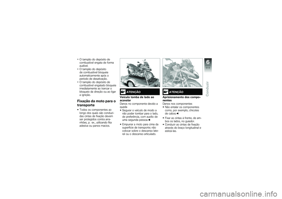 BMW MOTORRAD R 1200 GS ADVENTURE 2016  Manual do condutor (in Portuguese) �/ ����
�(� �� ��
�
�.�\b��� ��
������\b����
� �
����� ��
 �	����������
��
�/ ����
�(� �� ��
�
�.�\b�����
 ������\b����
� ���� ��
�����