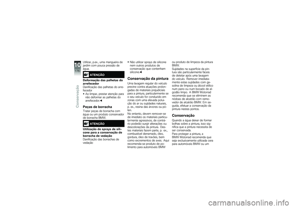 BMW MOTORRAD R 1200 GS ADVENTURE 2016  Manual do condutor (in Portuguese) �N�����\f��� �
��
�>�� ��� ������
��� ��
�2����� ��� �
���� �
��
�\b�\b�(� ��
�,����
�-�3�=�>�?�A�<
�7��G�
���\f���
 �	�\f� �4�\f��M���\f� �	�
�\f��