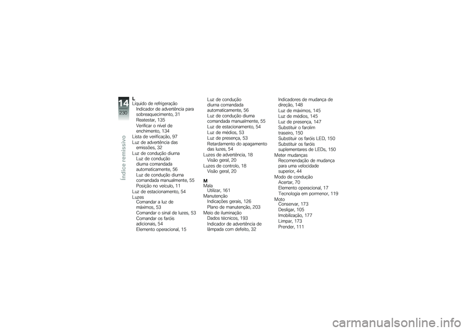 BMW MOTORRAD R 1200 GS ADVENTURE 2016  Manual do condutor (in Portuguese) �H�@�� ���� ��
 ��
�	����
���!�(��?�������� ��
 ����
���A���� �
����\b����
�� ��
����
���� �7�4
�D�
���
�\b���� �4�7�8
�;�
���	���� � ����