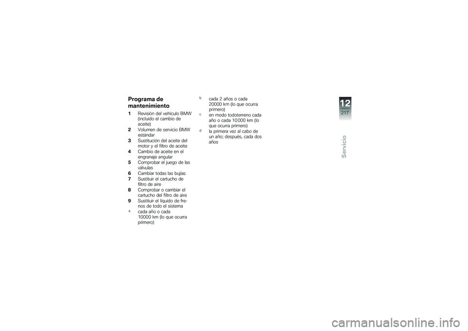 BMW MOTORRAD R 1200 GS ADVENTURE 2017  Manual de instrucciones (in Spanish) �9��\b���	��	 ��
��	�����������\b
��;������&� ��� ������
�� ����>�����
��� �� ���
��� ���������?
�!�5���
�
�� �� ���	����� ���