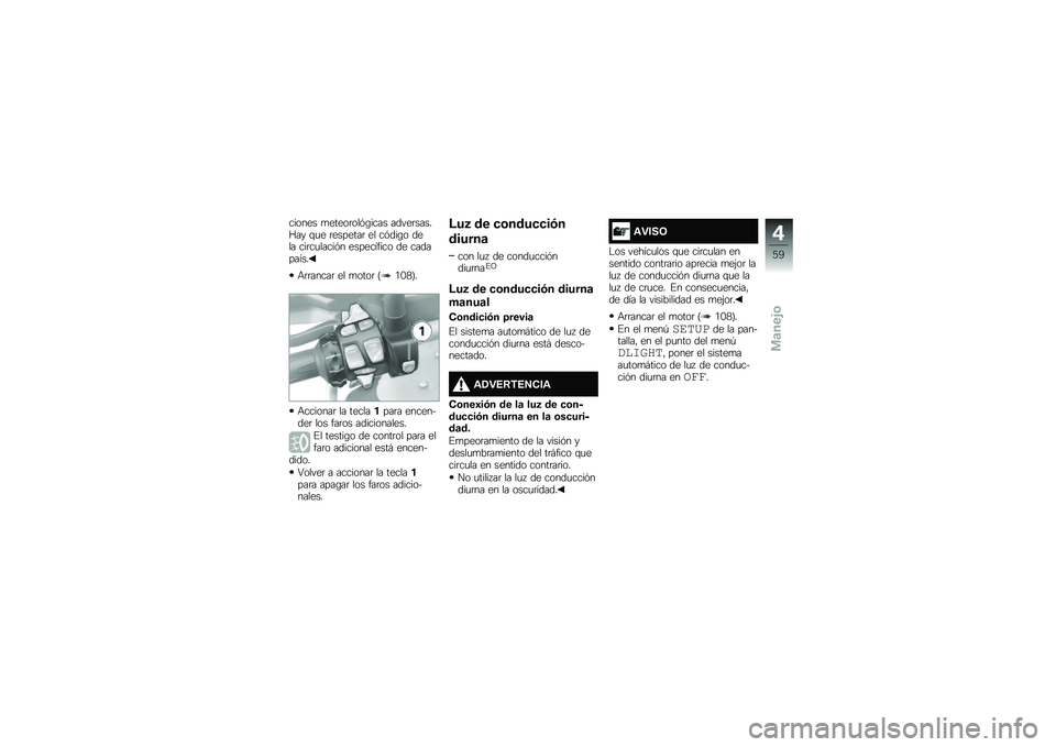 BMW MOTORRAD R 1200 GS ADVENTURE 2017  Manual de instrucciones (in Spanish) ������ �
�����	���&�\b���� �����	�����J�� �\f�
� �	�������	 �� ��&���\b� ���� ���	��
�����&� ���������� �� ���������
�+�	�	���