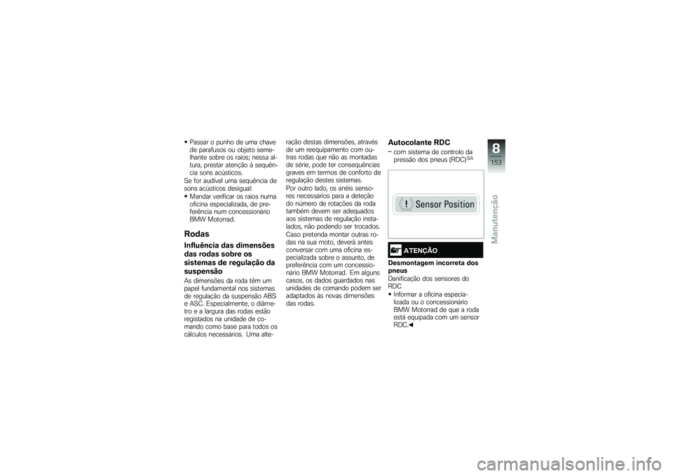 BMW MOTORRAD R 1200 GS ADVENTURE 2017  Manual do condutor (in Portuguese) �%��\b�\b�� � �
���� ��
 ��� �����
��
 �
����	��\b��\b �� ���2�
�� �\b�
��
�������
 �\b����
 ��\b �����\b�T ��
�\b�\b� �������� �
��
�\b��� ��