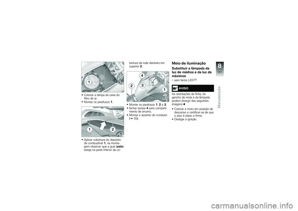 BMW MOTORRAD R 1200 GS ADVENTURE 2017  Manual do condutor (in Portuguese) �E������ � ����
� �� ����=� ���	����� ��
 ���
������ ��\b �
����	��\b��\b�%�
�+�
����� ����
����� �� ��
�
�.�\b�����
 ������\b����
