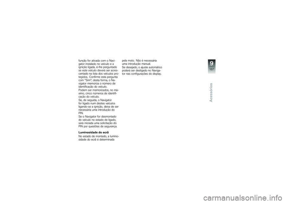 BMW MOTORRAD R 1200 GS ADVENTURE 2017  Manual do condutor (in Portuguese) �	���!�(� �	�� ������� ��� � �0��������� ���\b������ �� ��
����� �
 ������!�(� ������� �*����
 �
�
���������\b�
 �
�\b��
 ��
����