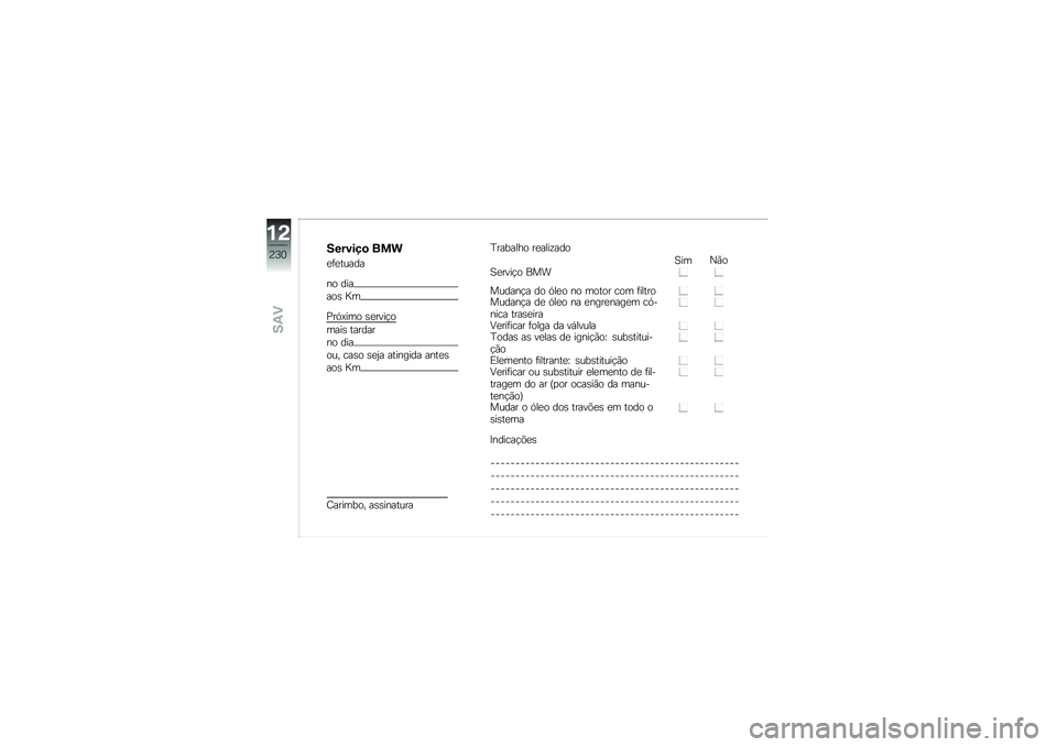 BMW MOTORRAD R 1200 GS ADVENTURE 2017  Manual do condutor (in Portuguese) �������
 ���
�
�	�
�����
�� ���
���\b �G�
�%��.�=��� �\b�
����!�
����\b ������
�� ���
��� ���\b� �\b�
�2� �������� ����
�\b
���\b �G�
�