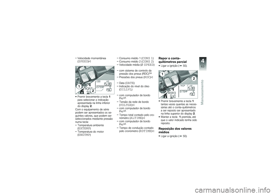 BMW MOTORRAD R 1200 GS ADVENTURE 2017  Manual do condutor (in Portuguese) �9�
��������
 ����
���#��
��I��
���
�J
�%��
��� ���
��
��
���
 � ��
����%�
��� �\b�
��
������ � �������!�(���
��
�\b�
����� �� ����� ��
