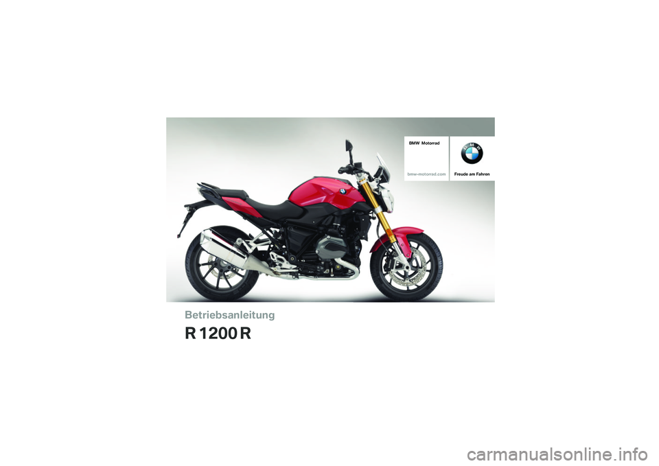 BMW MOTORRAD R 1200 R 2016  Betriebsanleitung (in German) 