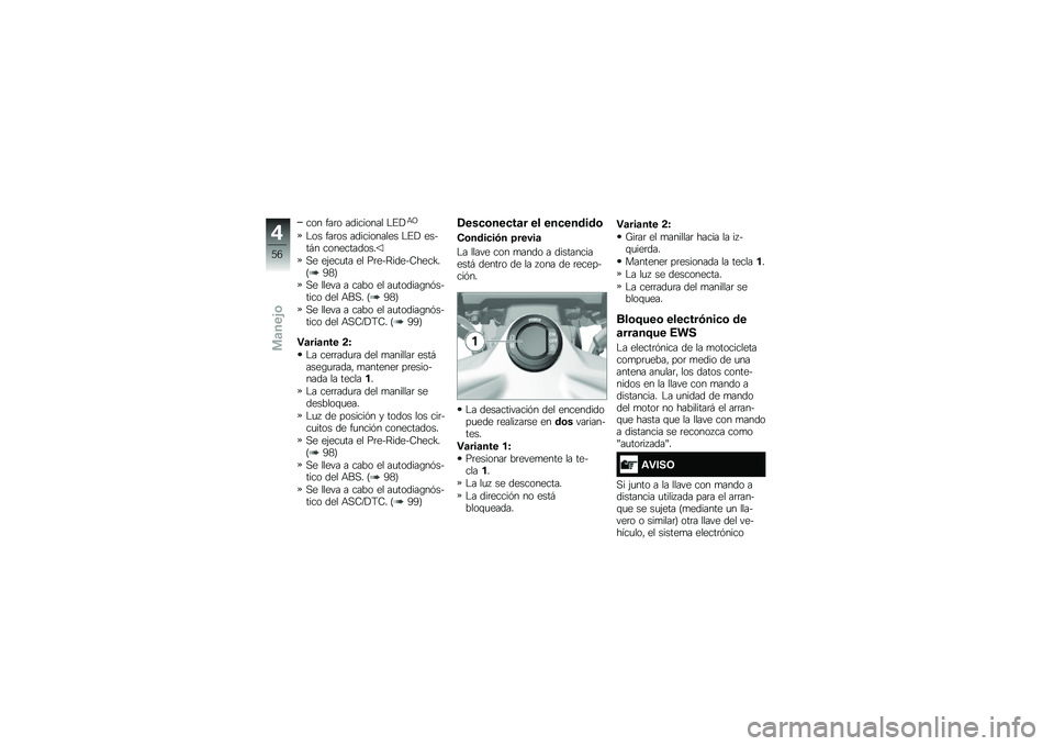 BMW MOTORRAD R 1200 R 2016  Manual de instrucciones (in Spanish) ��� ���	� ��������� �$�%�!�+�E
�$�� ���	�� ����������� �$�%�! �����#� �����������
�,� ��(���
�� �� ��	���?�����9����K��<�5�1�>
�,� �