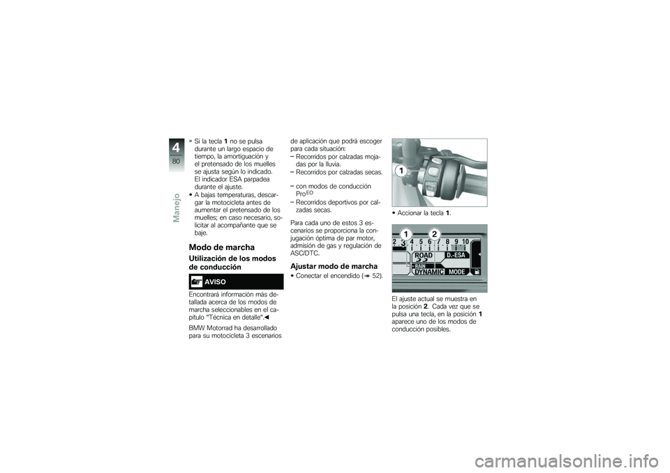 BMW MOTORRAD R 1200 R 2016  Manual de instrucciones (in Spanish) �,� �� �������� �� ��
�����
�	���� �
� ���	�\b� ������� ������
���" �� ��
��	���\b�
����&� ��� ��	�������� �� ��� �
�
������� 