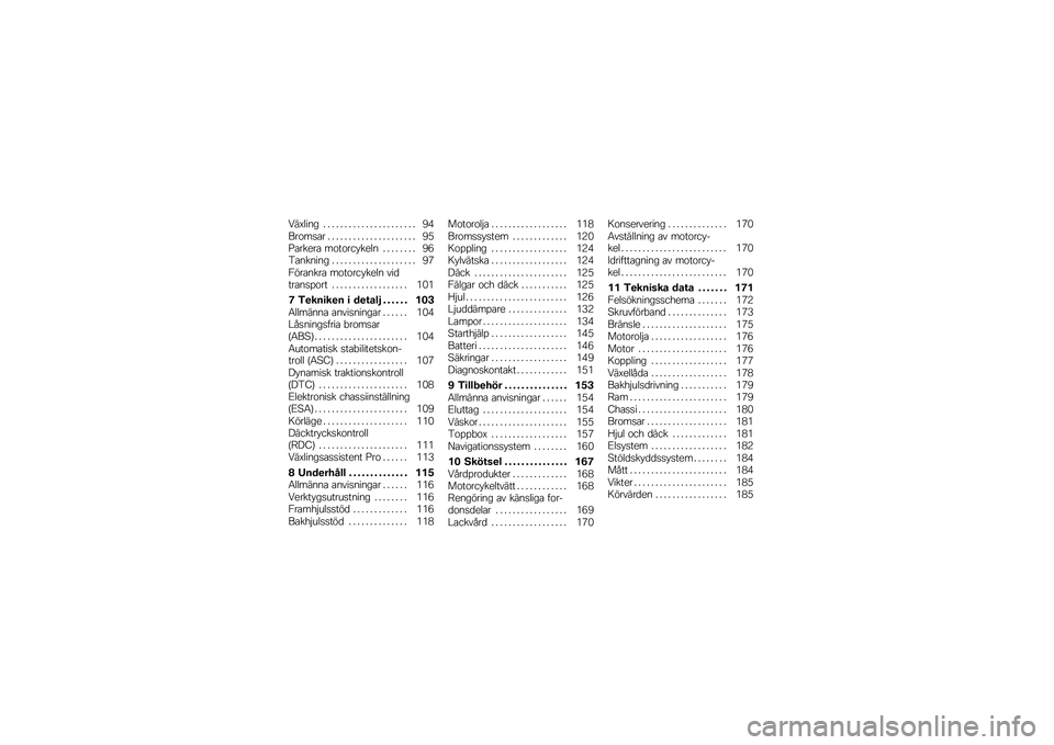 BMW MOTORRAD R 1200 R 2016  Instruktionsbok (in Swedish) �8��?���� � � � � � � � � � � � � � � � � � � � � � � �0�+���\f��
�\b� � � � � � � � � � � � � � � � � � � � � � �0�.�D�\b�����\b ��\f��\f��