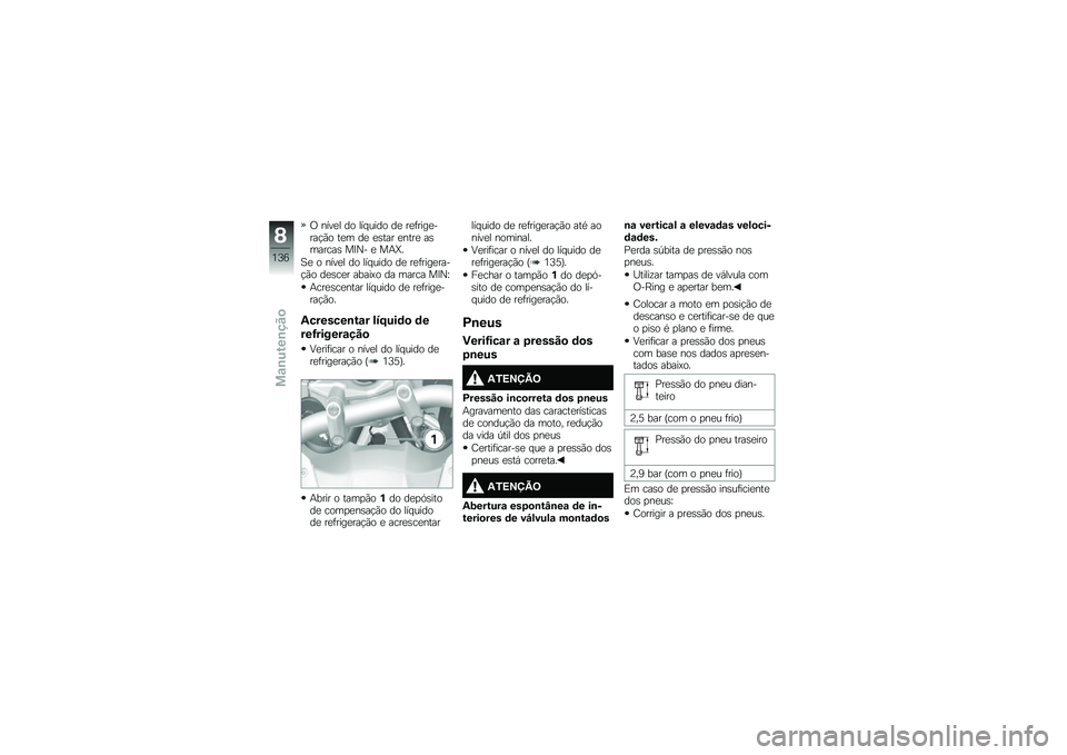 BMW MOTORRAD R 1200 R 2016  Manual do condutor (in Portuguese) �/ ����
� �� ��� ���� ��
 ��
�	����
����!�(� ��
� ��
 �
�\b��� �
����
 ��\b������\b ��?�0� �
 ��+�d�
�1�
 � ����
� �� ��� ���� ��
 ��
�	����
�