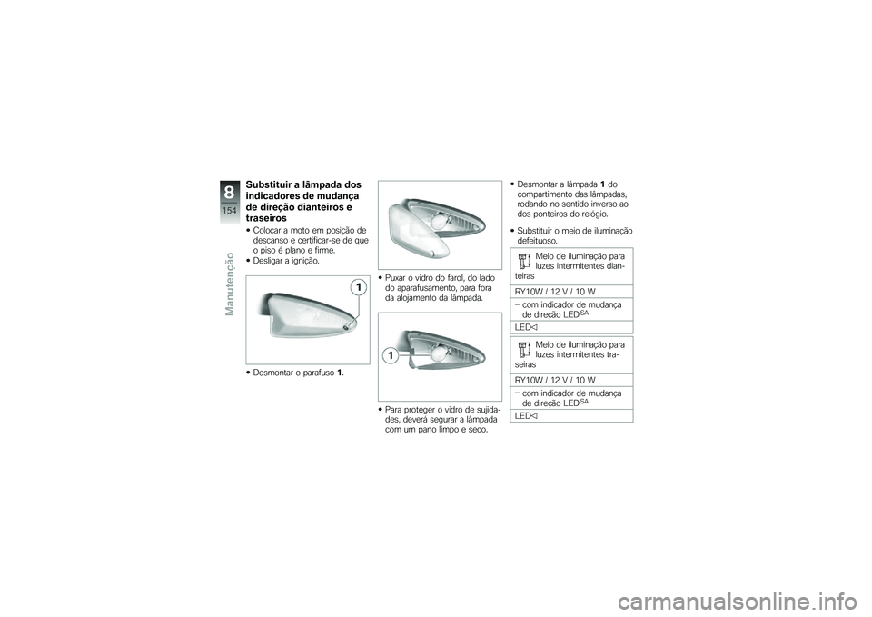 BMW MOTORRAD R 1200 R 2016  Manual do condutor (in Portuguese) ���:������� �\f ��Q��4�\f�	�\f �	�
�
��\b�	���\f�	�
��� �	� ���	�\f�\b��\f
�	� �	������
 �	��\f�\b�����
� �
���\f�����
�
�I������ � ���� �
� �
��