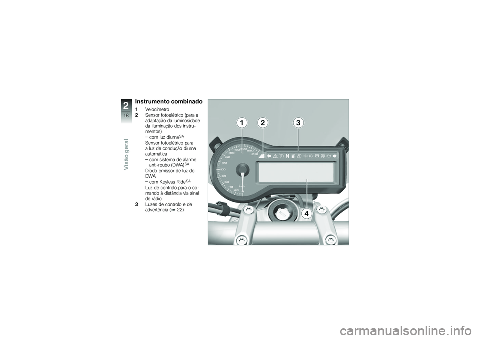 BMW MOTORRAD R 1200 R 2016  Manual do condutor (in Portuguese) �#�\b�������\b��
 ��
��:��\b�\f�	�

�%�<�
������
���
�(�1�
��\b�� �	����
��*����� �D�
��� �����
���!�(� �� �������\b�����
�� ��������!�(� 