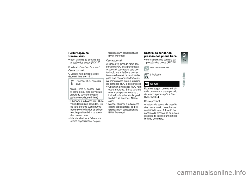 BMW MOTORRAD R 1200 R 2016  Manual do condutor (in Portuguese) �C������:�\f���
 �\b�\f
���\f�\b�������

��� �\b��\b��
�� ��
 �������� ���
��
�\b�\b�(� ���\b �
��
��\b �D�G�=�I�E�1�+
�U �������� �X���X �� �X�� �