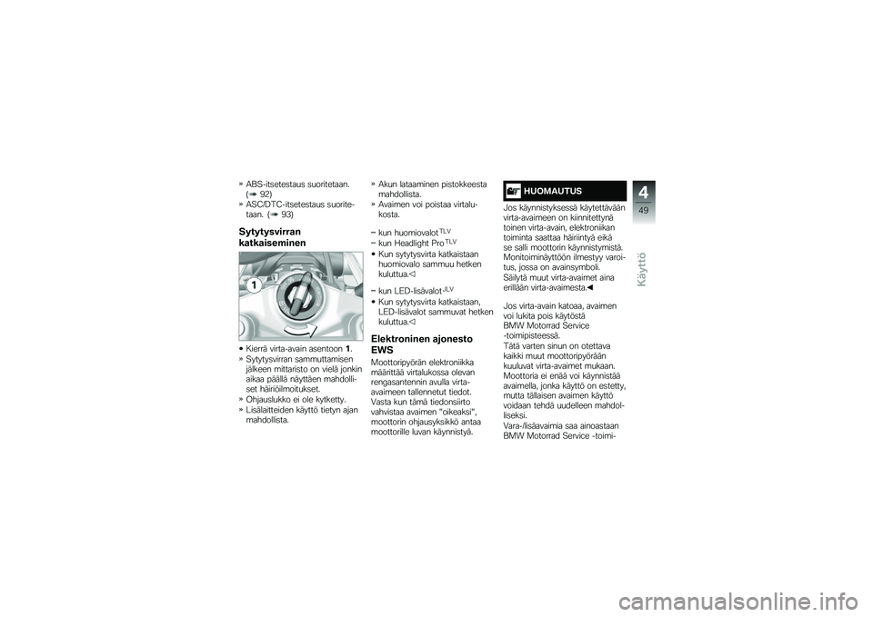 BMW MOTORRAD R 1200 R 2016  Käsikirja (in Finnish) �2�\f�"����	����	���
�	 �	�
�����������5�-�4�7
�2�"�?�H�>��?����	����	���
�	 �	�
����������� �5�-�*�7
������������
�&
��
���
����%��&��&
� ��