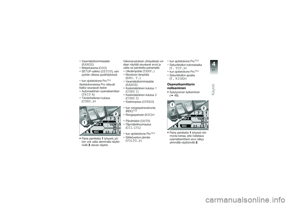 BMW MOTORRAD R 1200 R 2016  Käsikirja (in Finnish) �1����\b��������\b�����	����5��
���\b�7
�
��������
���\b� �5����7
�"�@��<�%�������� �5�	�\b�
��\f�7� ���������� �����	�	� ���	������	�