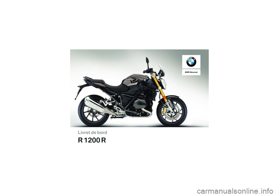 BMW MOTORRAD R 1200 R 2017  Livret de bord (in French) 