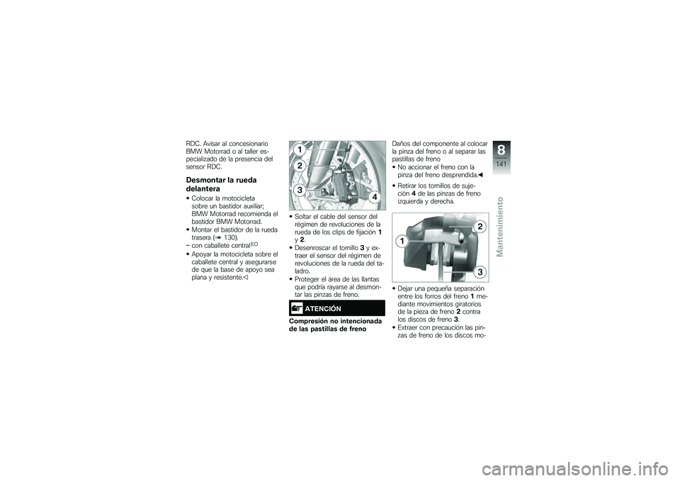 BMW MOTORRAD R 1200 R 2017  Manual de instrucciones (in Spanish) �?�!�:� �+�����	 �� �����������	����� �����	�	�� � �� ������	 ����������� ��� �� �� ��	������� ���������	 �?�!�:�
�/����\b���