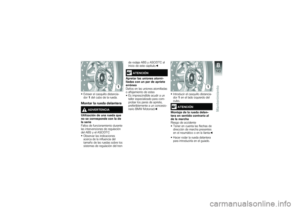 BMW MOTORRAD R 1200 R 2017  Manual de instrucciones (in Spanish) �%�)��	���	 �� ����\f�
���� �������������	���� ��
�� �� �� �	�
����
�
�\b���	� ��	 �����	 ����	�����	
�\f�/�"�4�8�,�4�5�)��\f
�L�����3�	�
��